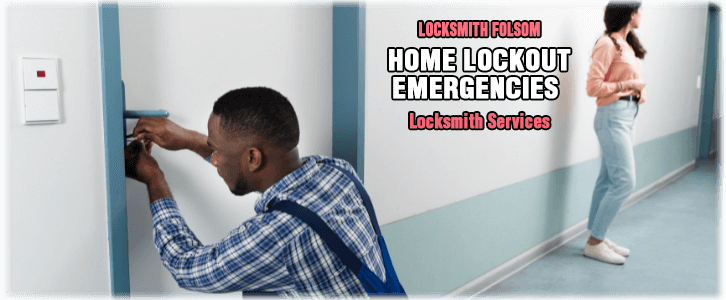 House Lockout Services Folsom, CA